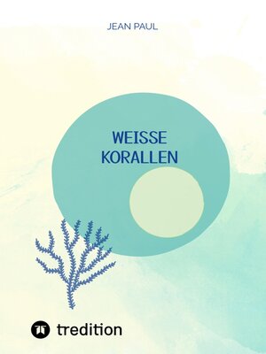 cover image of weiße Korallen